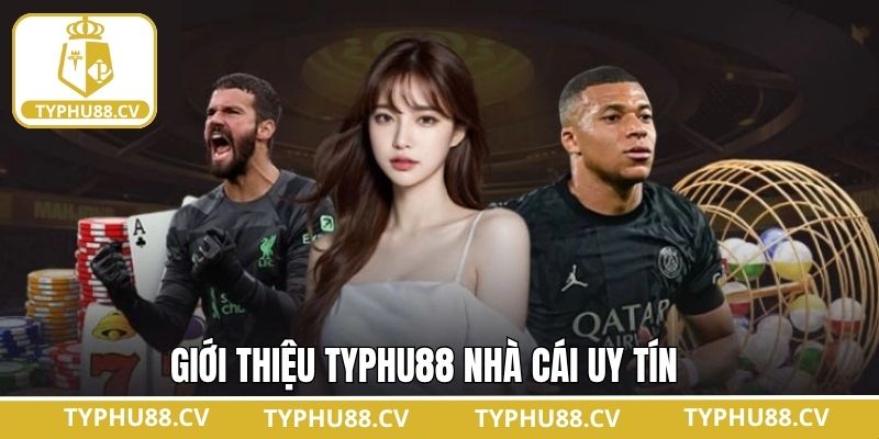 Giới thiệu Typhu88 về thông tin tổng quan