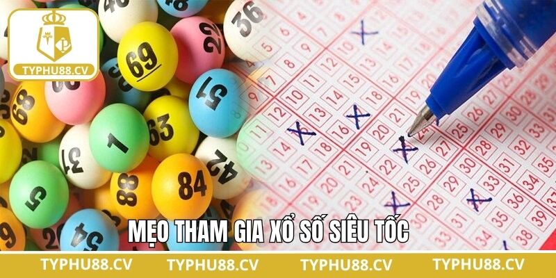 Kinh nghiệm khi chơi game xổ số siêu tốc giành thắng lớn