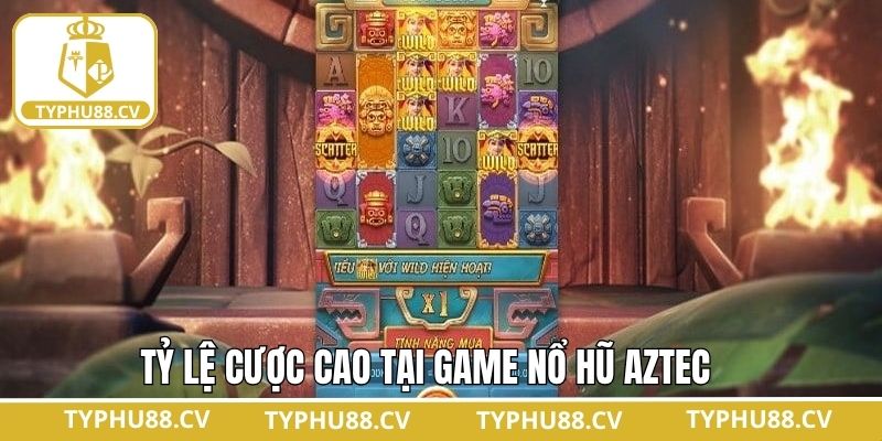 Xác suất thắng cao, chơi nổ hũ Aztec là dính