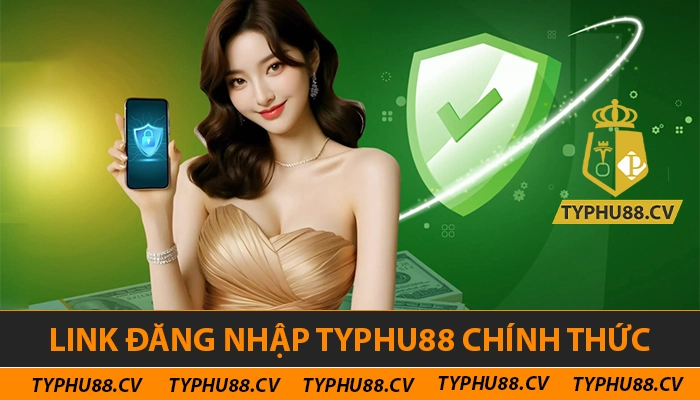 typhu88.cv là trang chủ đăng nhập Typhu88 chính thức